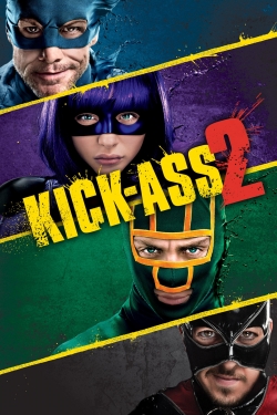 Watch Kick-Ass 2 free movies