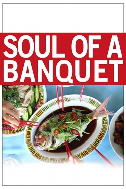 Watch Soul of a Banquet free movies