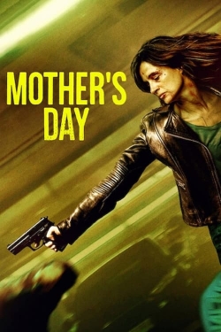 Watch Mother's Day free movies