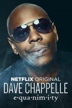 Watch Dave Chappelle: Equanimity free movies