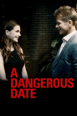 Watch A Dangerous Date free movies