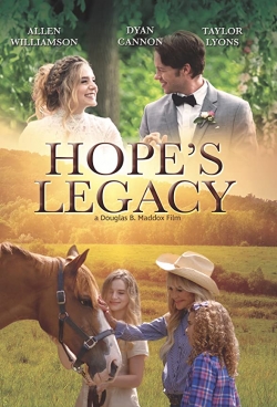 Watch Hope's Legacy free movies