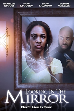 Watch Looking in the Mirror free movies