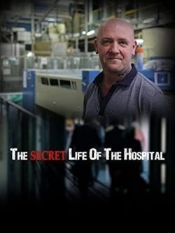 Watch Secret Life of the Hospital free movies