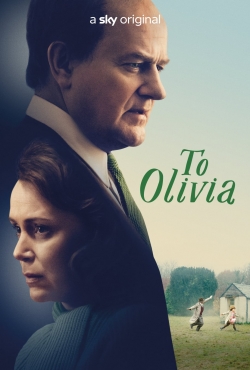 Watch To Olivia free movies