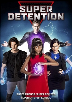 Watch Super Detention free movies