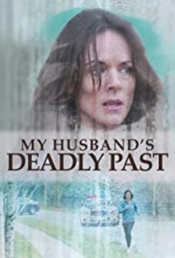 Watch My Husband's Deadly Past free movies