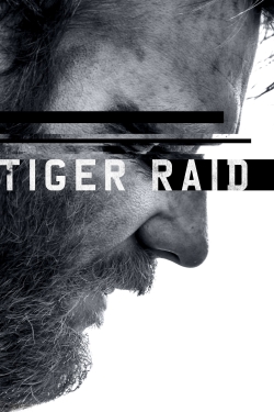 Watch Tiger Raid free movies