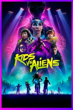 Watch Kids vs. Aliens free movies