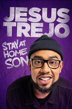 Watch Jesus Trejo: Stay at Home Son free movies