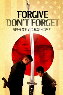 Watch Forgive-Don't Forget free movies