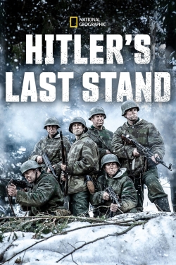 Watch Hitler's Last Stand free movies