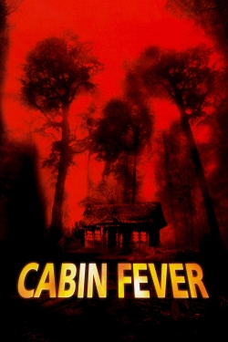 Watch Cabin Fever free movies