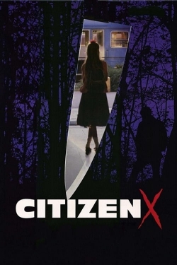 Watch Citizen X free movies