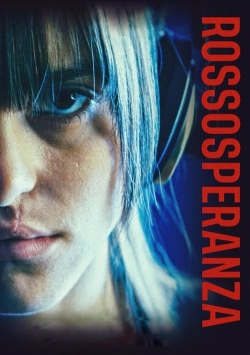 Watch Rossosperanza free movies