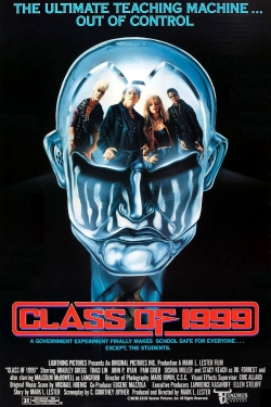 Watch Class of 1999 free movies