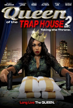 Watch Queen of the Trap House 2: Taking the Throne free movies