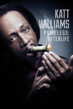 Watch Katt Williams: Priceless: Afterlife free movies