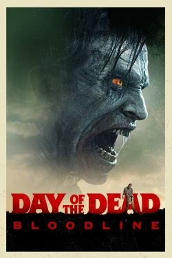 Watch Day of the Dead: Bloodline free movies