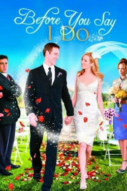 Watch Before You Say 'I Do' free movies