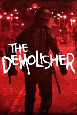 Watch The Demolisher free movies