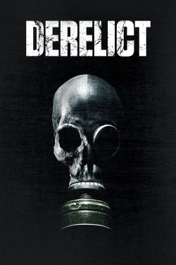 Watch Derelict free movies