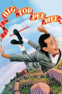 Watch Big Top Pee-wee free movies