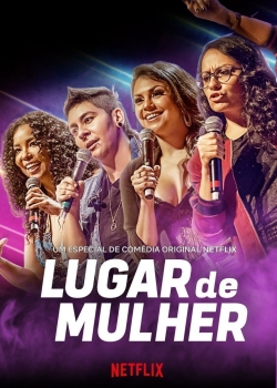 Watch Lugar de Mulher free movies