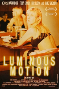 Watch Luminous Motion free movies