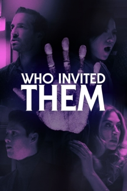 Watch Who Invited Them free movies