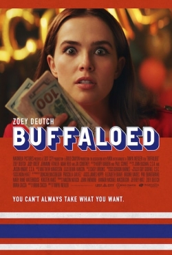 Watch Buffaloed free movies