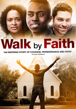 Watch Walk By Faith free movies