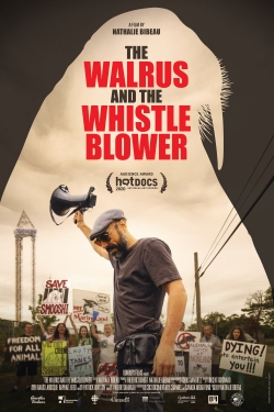 Watch The Walrus and the Whistleblower free movies