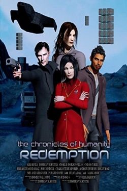 Watch Chronicles of Humanity: Redemption free movies