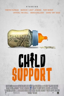Watch Child Support free movies