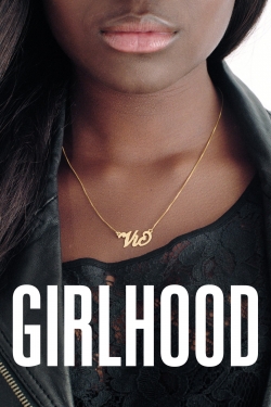 Watch Girlhood free movies