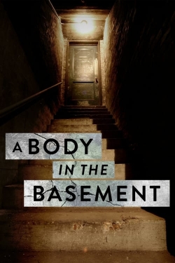 Watch A Body in the Basement free movies