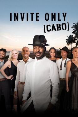 Watch Invite Only Cabo free movies