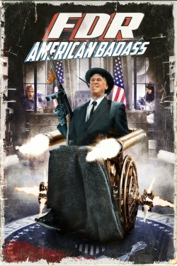 Watch FDR: American Badass! free movies