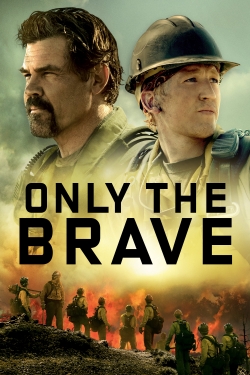 Watch Only the Brave free movies