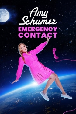 Watch Amy Schumer: Emergency Contact free movies