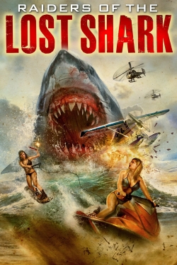 Watch Raiders Of The Lost Shark free movies