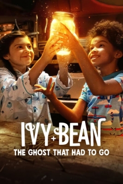 Watch Ivy + Bean: The Ghost That Had to Go free movies