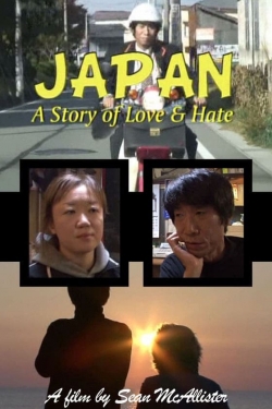 Watch Japan: A Story of Love and Hate free movies