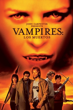 Watch Vampires: Los Muertos free movies