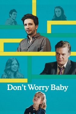 Watch Don't Worry Baby free movies