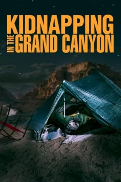 Watch Kidnapping in the Grand Canyon free movies