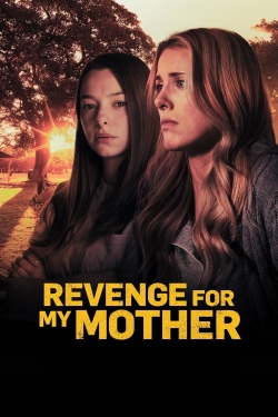 Watch Revenge for My Mother free movies