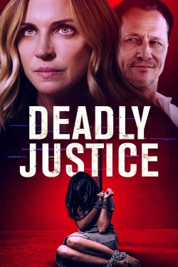 Watch Deadly Justice free movies