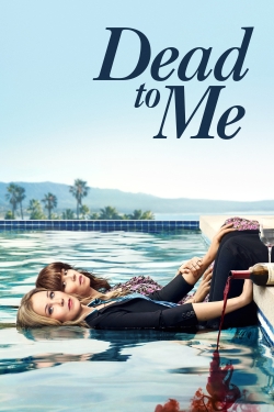 Watch Dead to Me free movies